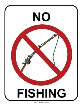 No Fishing Sign Sign