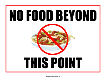 No Food Beyond Point Sign