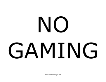 No Gaming Sign