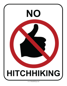 No Hitchhiking Sign Sign