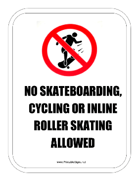 No Skateboarding Cycling Inline Skates Sign