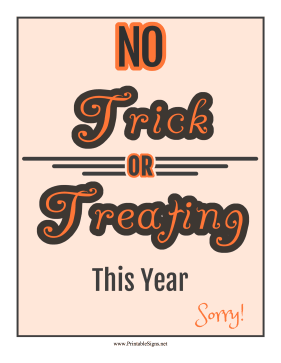 No Trick Or Treating Sign Sign