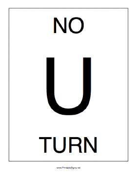 No U Turn Sign