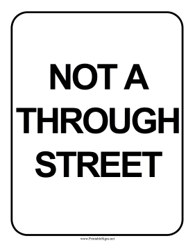 Not A Through Street Sign