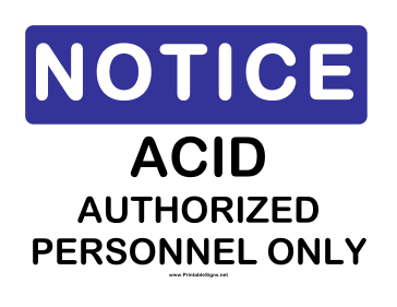 Notice Acid Authorized Personnel Sign