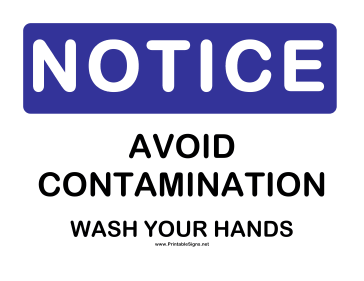 Notice Avoid Contamination Sign
