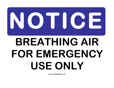 Notice Breathing Air Sign