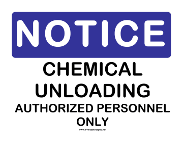 Notice Chemical Unloading Sign