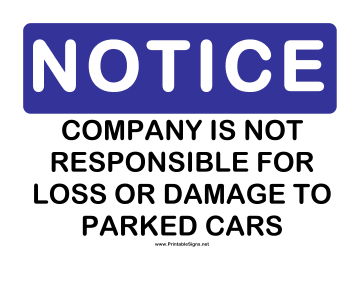 Notice Company Not Responsible Cars Sign