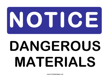 Notice Dangerous Materials Sign