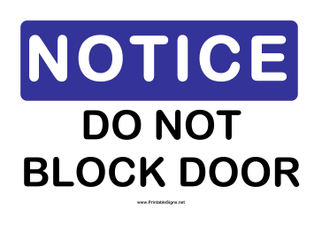 Notice Do Not Block Door Sign