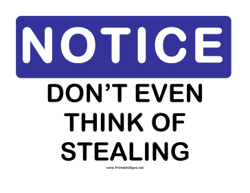 Notice Dont Steal Sign