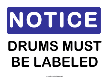 Notice Drums Labeled Sign