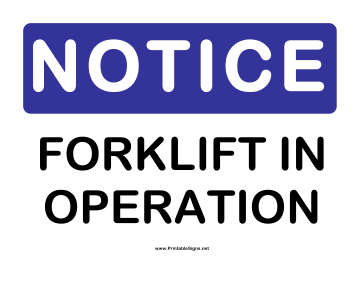 Notice Forklift Sign