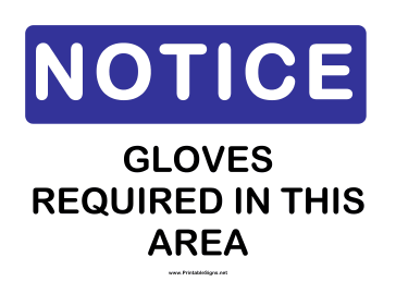 Notice Gloves Required Sign