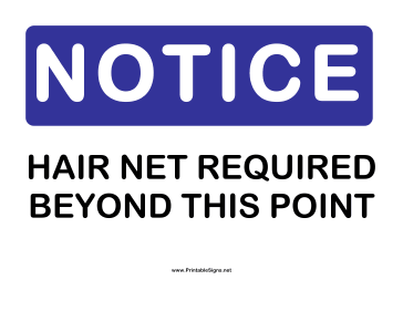 Notice Hair Net Required Sign