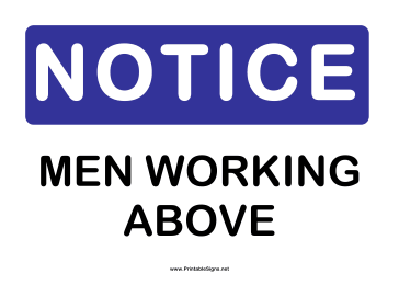 Notice Men Working Above Sign