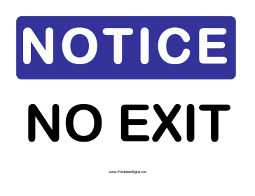 Notice No Exit Sign
