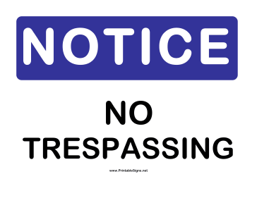 Notice No Trespassing Sign