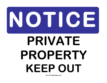 Notice Private Property Sign