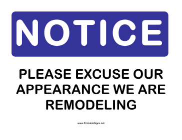 Notice Remodeling Sign