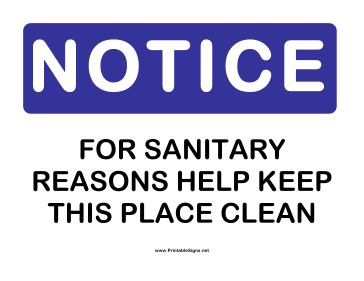 Notice Sanitary Reasons Sign