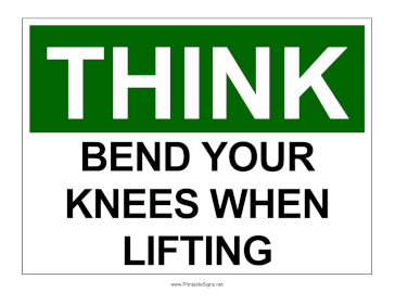 OSHA Bend Knees Sign