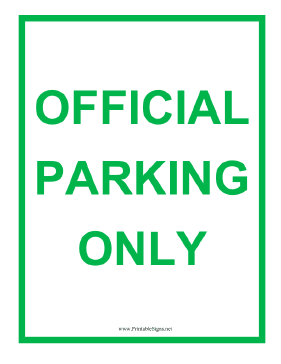 Official Parking Only Green Sign