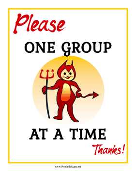 One Group At A Time Sign Sign