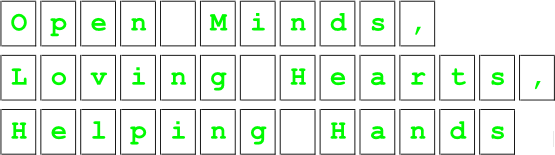 Open Minds Loving Hearts Helping Hands Sign