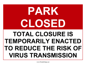 Park Temporarily Closed Sign