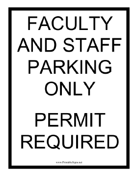 Permit Required Faculty Staff Parking Sign