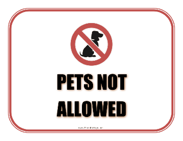 Pets Not Allowed Sign