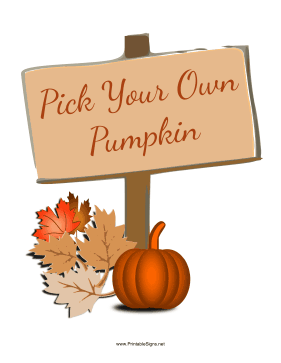 Pick Your Own Pumpkin Sign