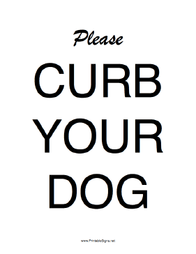 Please Curb Your Dog Sign