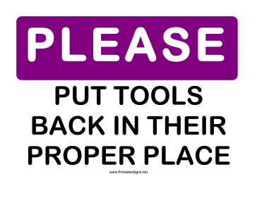 Please Put Tools Back Sign