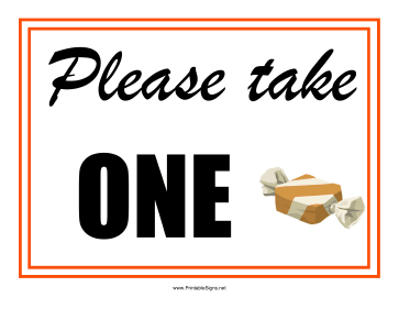 Please Take One Sign