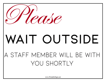 Please Wait Outside Sign