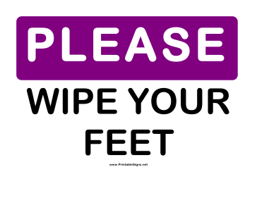 Please Wipe Your Feet Sign