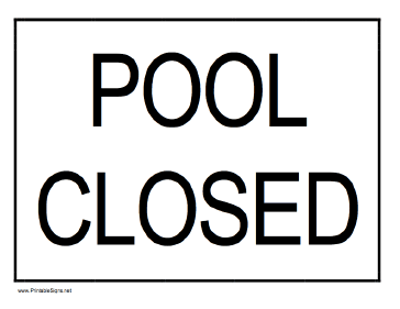 Pool Closed Sign