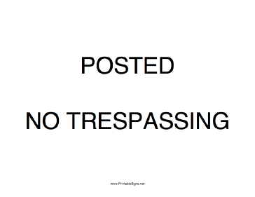 Posted No Trespassing Sign