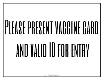 Present Vaccine Card And ID Sign