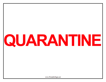 Quarantine Sign