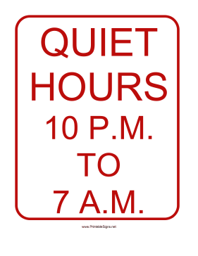 Quiet Hours 10 to 7 Sign