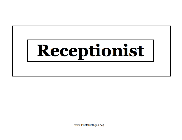 Receptionist Sign