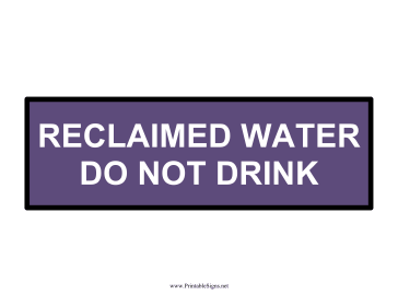 Reclaimed Water Sign