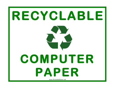 Recyclable Computer Paper Only Sign