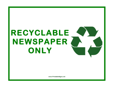 Recyclable Newspaper Only Sign