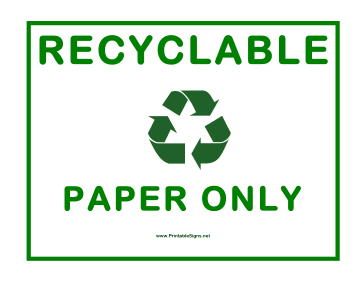 Recyclable Paper Only Sign