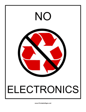 Recyclables No Electronics Sign